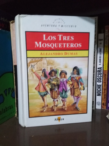 Los Tres Mosqueteros - Alejandro Dumas -sólo Envíos