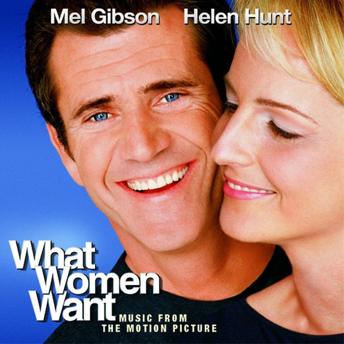 Cd What Women Want (music From The Motion Picture)