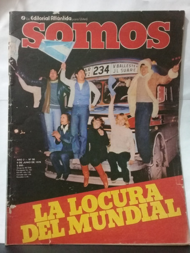 Revista Somos - N°90 - Junio De 1978 - Editorial Atlantida