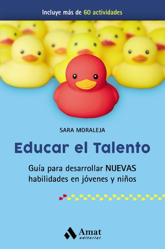 Educar El Talento - Habilidades En Jóvenes Y Niños - Guía