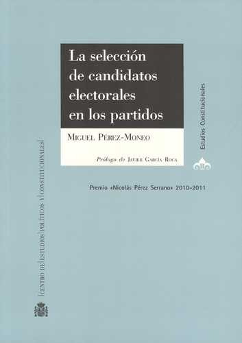 Libro Selección De Candidatos Electorales En Los Partidos,