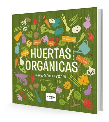 Huertas Organicas  - Maria Gabriela Escriva