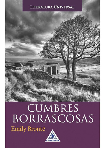 Cumbres Borrascosas. Emily Bronte