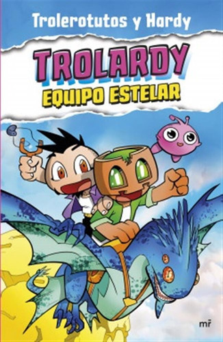 Trolardy Equipo Estelar 5