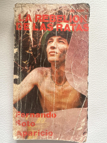 La Rebelión De Las Ratas - Fernando Soto Aparicio