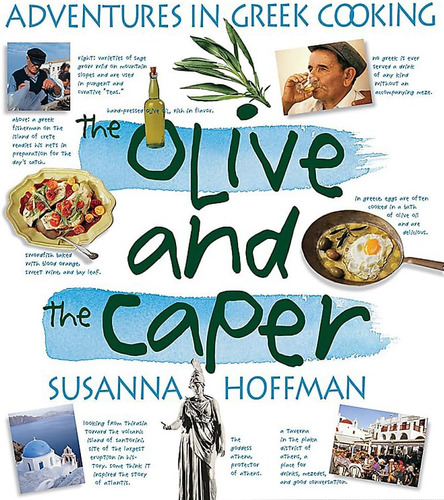 Libro: The Olive And The Caper: Adventures In Greek Cooking