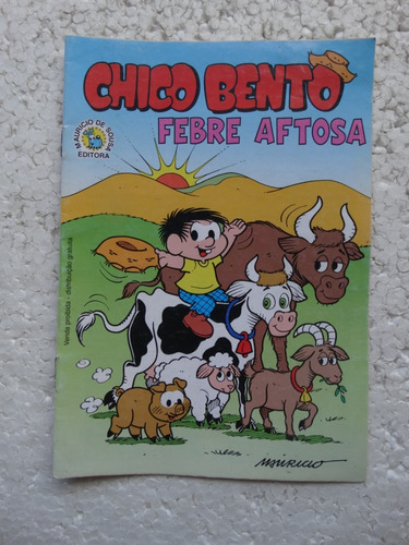 Chico Bento: Febre Aftosa Ministério Da Agricultura 2005