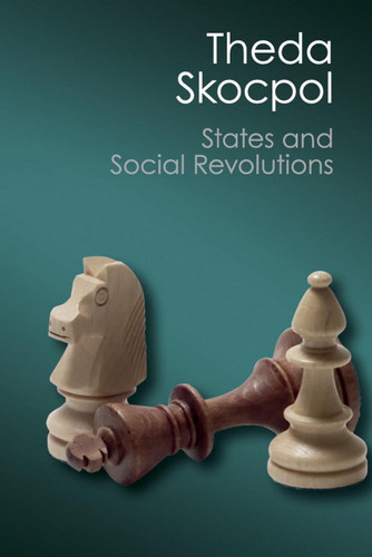 Libro States And Social Revolutions : A Comparative Analy...