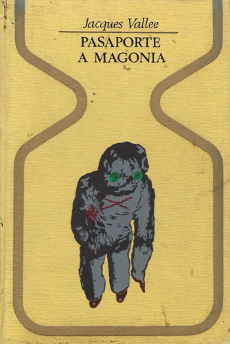 Pasaporte A Magonia - Jacques Vallee