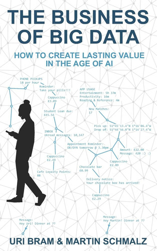 Libro: The Business Of Data: How To Create Lasting Value In