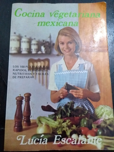 Cocina Vegetariana Mexicana Lucía Escalante