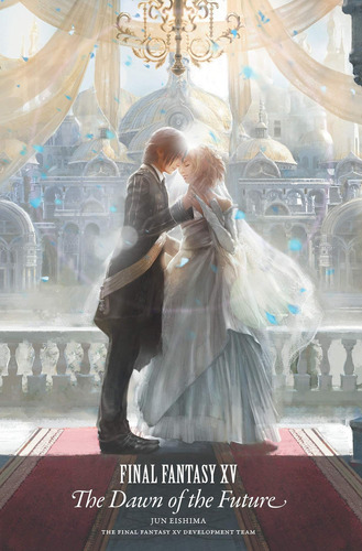 Libro En Inglés: Final Fantasy Xv: El Amanecer Del Futuro