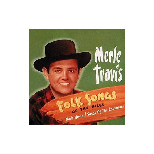 Travis Merle Folk Songs Of The Hills Usa Import Cd Nuevo