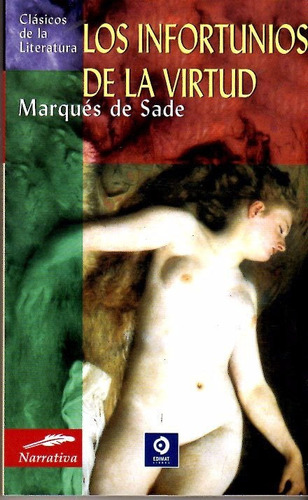 Libro: Los Infortunios De La Virtud / Marqués De Sade
