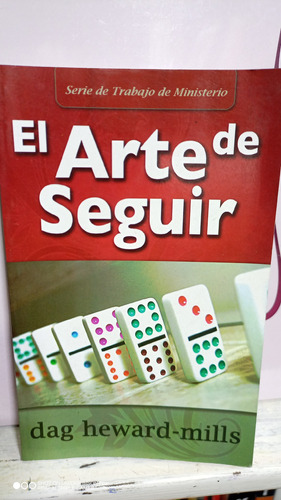 Libro El Arte De Seguir. Dag Heward Mills