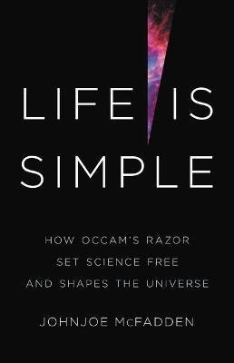 Libro Life Is Simple : How Occam's Razor Set Science Free...