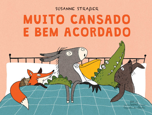 Muito cansado e bem acordado, de Straßer, Susanne. Editora Schwarcz SA, capa dura em português, 2017