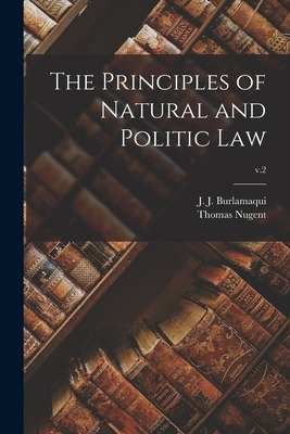 Libro The Principles Of Natural And Politic Law; V.2 - Bu...