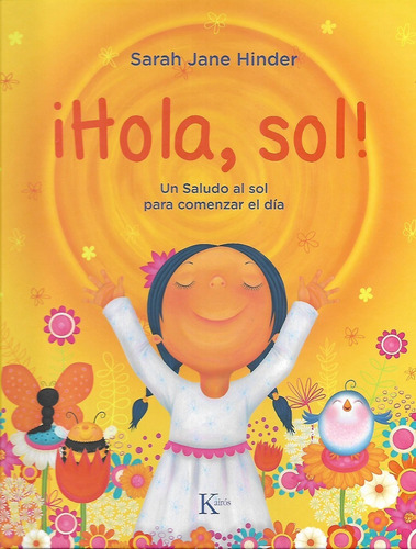 Libro Hola  Sol  Un Saludo Al Sol Para Comenzar El Dia Tdura