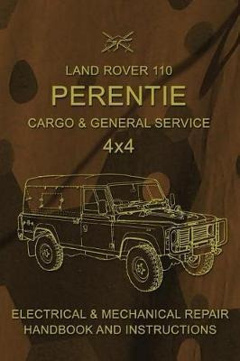 Land Rover 110 Perentie Cargo  And  General Service 4x4 : El