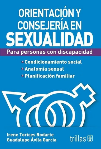 Orientación Y Consejería En Sexualidad Para Personas Trillas