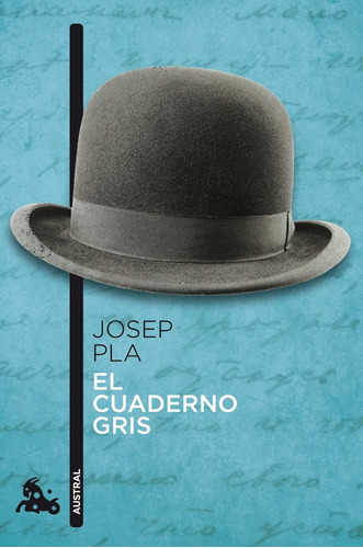 Cuaderno Gris,el - Josep Pla