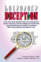 Libro Deception : A True Story About Wounded Souls, Who E...