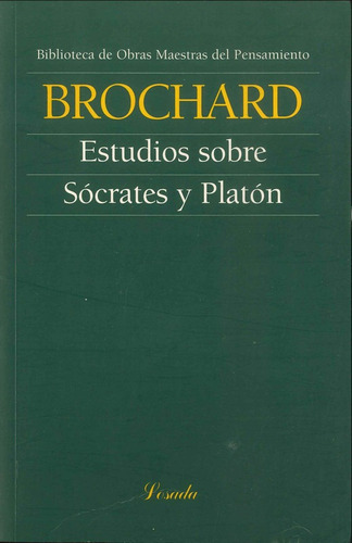 Estudios Sobre Socrates Y Platon/l O.m.p. - Brochard - Losa