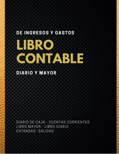 Libro: Libro Contable De Ingresos Y Gastos, Diario De Caja, 
