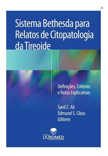 Sistema Bethesda Para Relato De Citopatologia Da Tireoide