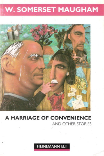 A Marriage Of Convenience And Other Stories Somerset Maughan