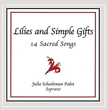 Pabst Julia Schechtman Lilies & Simple Gifts Usa Import Cd