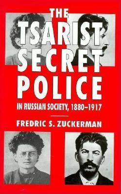 Libro The Tsarist Secret Police And Russian Society, 1880...