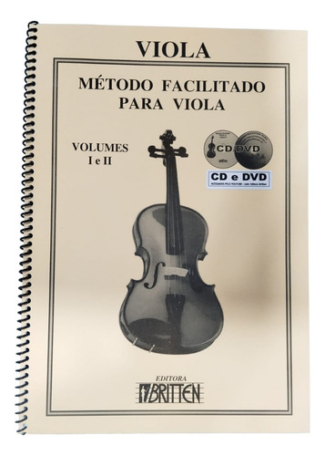 Método Facilitado P/ Viola De Arco Vol. 1 E 2: Viola De Arco Volumes 1 E 2, De Nadilson Gama. Nelson Gama, Vol. 1 E 2. Editorial Editora Britten, Capa Mole, Edição 7 Em Português, 2018