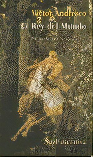 Rey Del Mundo, De Andresco,v.. Editorial Sial Ediciones En Español