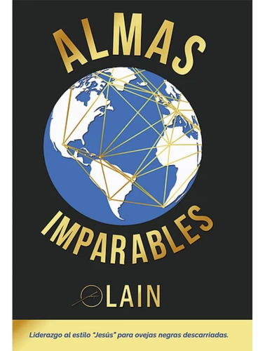 Almas Imparables - Lain García Calvo - Autor Voz De Tu Alma, Editorial Oceano