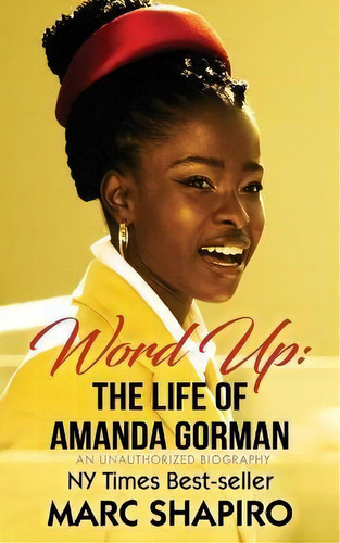 Word Up : The Life Of Amanda Gorman, De Marc Shapiro. Editorial Riverdale Avenue Books, Tapa Blanda En Inglés