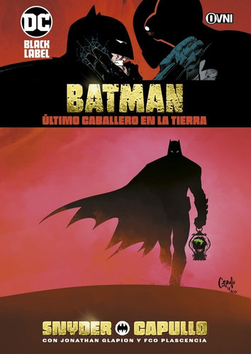 Black Label - Batman: Último Caballero En La Tierra - Ovni