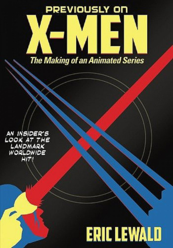 Book : Previously On X-men: The Making Of An Animated (6376)