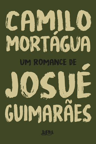 Camilo Mortágua, de Guimarães, Josué. Editora Publibooks Livros e Papeis Ltda., capa mole em português, 1997