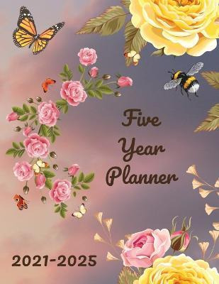 Libro Five Year Planner 2021-2025 : Plan And Organize You...