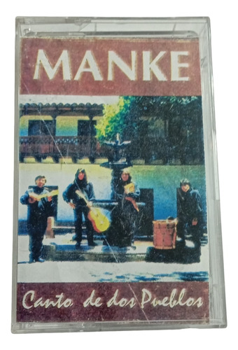 Cassette De Manke Canto De Dos Pueblos (#544- (Usado)