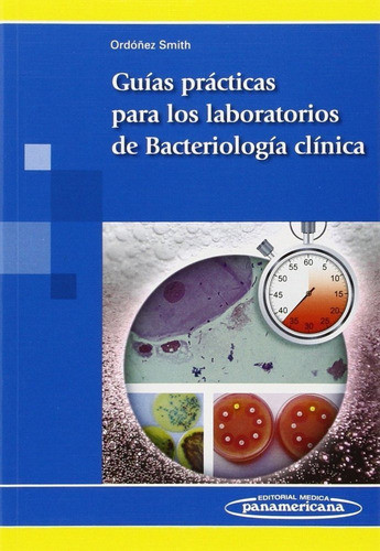 Guias Practicas Para Los Laboratorios De Bacterio