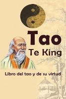 Libro Tao Te King : Libro Del Tao Y De Su Virtud - Lao Tzu