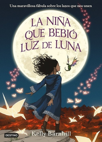 Libro La Niña Que Bebió Luz De Luna