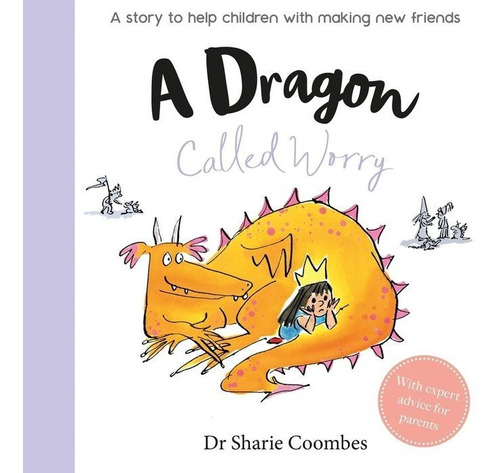 A Dragon Called Worry (no More Worries), De Coombes, Dr Sharie. Editorial Base, Tapa Dura En Inglés