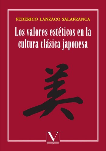 Los Valores Estéticos En La Cultura Clásica Japonesa