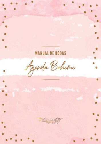 Agenda Boheme (manual De Bodas) - Melani Calabuig Martí
