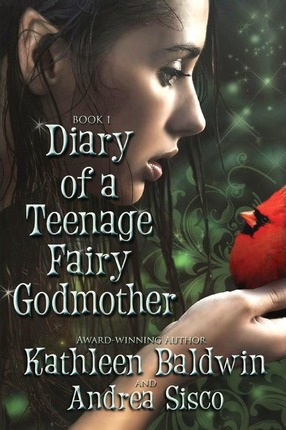 Libro Diary Of A Teenage Fairy Godmother - Kathleen Baldwin