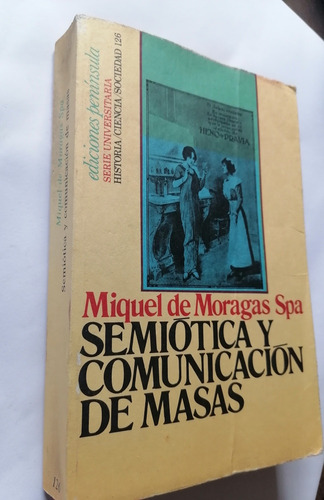 Semiotica Y Comunicación De Masas Moragas Spa